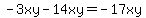 -3xy-14xy=-17xy