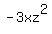 -3xz%5E2