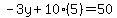 -3y%2B10%285%29+=+50