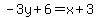 -3y%2B6=x%2B3