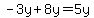 -3y%2B8y=5y