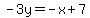 -3y=-x%2B7