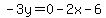 -3y=0-2x-6