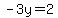 -3y=2