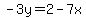 -3y=2-7x