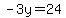 -3y=24