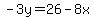 -3y=26-8x