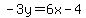 -3y=6x-4