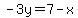 -3y=7-x