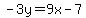 -3y=9x-7