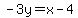 -3y=x-4