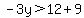 -3y%3E12%2B9