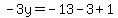 -3y+=+-13+-+3+%2B+1