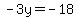 -3y+=+-18