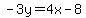 -3y+=+4x-8