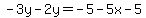 -3y-2y=-5-5x-5