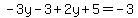-3y-3%2B2y%2B5=-3