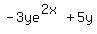 -3ye%5E%282x%29%2B5y