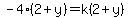 -4%282%2By%29=k%282%2By%29