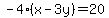 -4%28x-3y%29=20