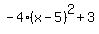 -4%28x-5%29%5E2%2B3