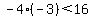-4%2A%28-3%29%3C16