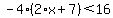 -4%2A%282%2Ax%2B7%29%3C16