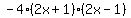 -4%2A%282x%2B1%29%282x+-1%29