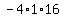 -4%2A1%2A16