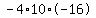 -4%2A10%2A-16