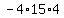 -4%2A15%2A4