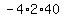 -4%2A2%2A40