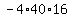 -4%2A40%2A16