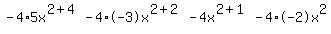 -4%2A5x%5E%282%2B4%29-4%2A-3x%5E%282%2B2%29-4x%5E%282%2B1%29-4%2A-2x%5E2
