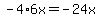 -4%2A6x=-24x