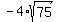 -4%2Asqrt%2875%29