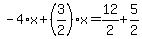 -4%2Ax%2B%283%2F2%29%2Ax=12%2F2%2B5%2F2