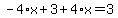 -4%2Ax%2B3%2B4%2Ax=3