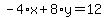 -4%2Ax%2B8%2Ay=12