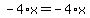 -4%2Ax=-4%2Ax