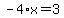 -4%2Ax=3