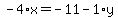 -4%2Ax+=+-11+-+1%2Ay