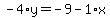 -4%2Ay=-9-1%2Ax