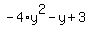 -4%2Ay%5E2-y%2B3