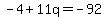 -4%2B11q=-92