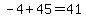 -4%2B45=41
