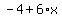 -4%2B6%2Ax