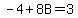 -4%2B8B=3