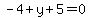 -4%2By%2B5=0