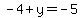 -4%2By=-5